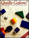 Quilts Galore!: Quiltmaking Styles and Techniques (Paperback)