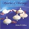 Splashes of Serenity by Elaine W. Miller