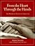 From the Heart Through the Hands: The Power of Touch in Caregiving