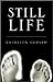 Still Life by Kathleen Gerard