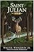 Saint Julian: A Novel