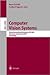 Computer Vision Systems: Second International Workshop, ICVS 2001 Vancouver, Canada, July 7-8, 2001 Proceedings (Lecture Notes in Computer Science, 2095)