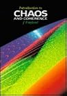 Introduction to Chaos and Coherence