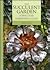 The Succulent Garden: A Practical Gardening Guide