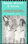 Person, Divinity and Nature: A Modern View of the Person & the Cosmos in African Thought (Karnac Philosophy)