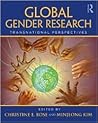 Global Gender Research: Transnational Perspectives (Perspectives on Gender)