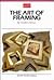 The Art of Framing (Artist's Library Series)