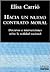 Hacia Un Nuevo Contrato Moral: Discursos E Intervenciones Sobre La Realidad Nacional (Spanish Edition)