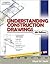 Understanding Construction Drawings