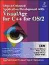 Object Oriented Application Development With Visualage for C++ for Os/2