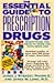The Essential Guide to Prescription Drugs 1996