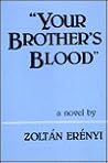 Your brother's blood: A novel Your brother's blood: A novel