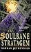 The Soulbane Stratagem: Dia...