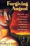 Forgiving August