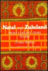 Natal and Zululand From Ea (Paperback)