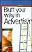 Bluff Your Way in Advertising (The Bluffer's Guides)