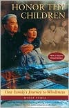 Honor Thy Children: One Family's Journey to Wholeness (Paperback)