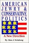 American Jewry and Conservative Politics: A New Direction American Jewry and Conservative Politics: A New Direction