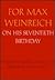 For Max Weinreich on His Seventieth Birthday: Studies in Jewish Language, Literature and Society