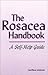 The Rosacea Handbook: A Self-Help Guide