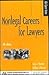 Nonlegal Careers for Lawyers, 4th Edition (Career Series)