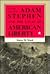Major General Adam Stephen And The Cause Of American Liberty by Harry M. Ward