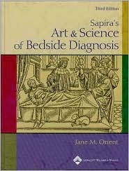 Sapira's Art & Science Of Bedside Diagnosis (Hardcover)