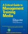 A Critical Guide to Management Training Media (Harvard Business Review Book Series,) A Critical Guide to Management Training Media (Harvard Business Review Book Series,)