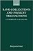 Bank Collections and Payment Transactions: Comparative Study of Legal Aspects