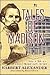 Tales Of Madison: Historical Sketches On Jackson And Madison County, Tennessee
