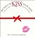 365 Ways to Kiss Your Love by Tomima L. Edmark