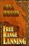 Free Range Lanning (G K Hall Large Print Book Series) Free Range Lanning (G K Hall Large Print Book Series)