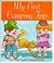 My First Camping Trip by Julia Allen