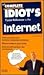 The Complete Idiot's Pocket Reference to the Internet