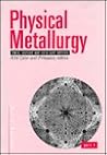 Physical Metallurgy. Third, revised and enlarged edition. Parts I & II (two volume set)