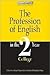 The Profession of English in the Two-Year College by Mark Reynolds