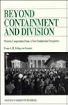 Beyond Containment and Division: Western Cooperation from a Post-Totalitarian Perspective