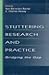 Stuttering Research and Practice by Nan Bernstein Ratner