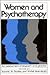 Women and Psychotherapy: An Assessment of Research and Practice