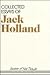 Collected Essays of Jack Holland (Mentors of New Thought Series)