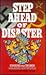 Step Ahead of Disaster by Eugene Von Teuber
