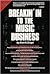 Breakin' in to the Music Bu...