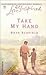 Take My Hand (Love Inspired...