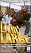 Livin Large (Drummond Hill Crew Series)