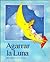 Agarrar LA Luna (English and Spanish Edition)