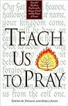 Teach Us To Pray