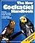 The New Cockatiel Handbook: Everything About Purchase, Housing, Care, Nutrition, Behavior, Breeding, and Diseases