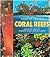 Coral Reefs: Cities of the Sea