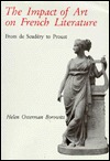 The Impact of Art on French Literature: From De Scudery to Proust (Hardcover)