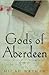 Gods of Aberdeen by Micah Nathan